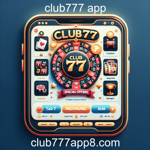 Descubra as Ofertas Especiais do Club777 App